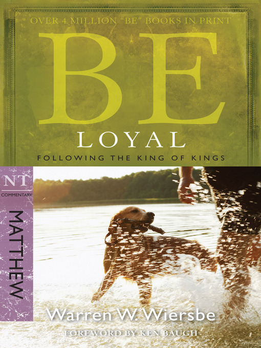 Title details for Be Loyal by Warren W. Wiersbe - Available